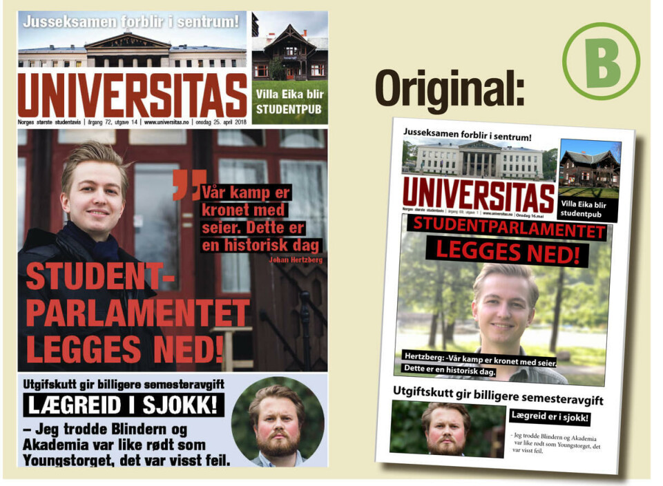 Studentpolitikernes drømmeforsider: Slik ville Universitas sett ut om studentpolitikerne fikk bestemme