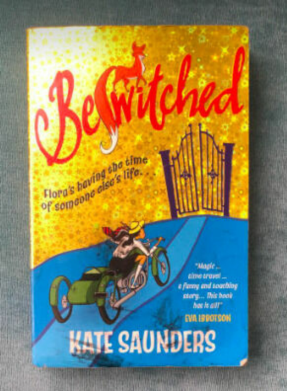 Beswitched by Kate Saunders.