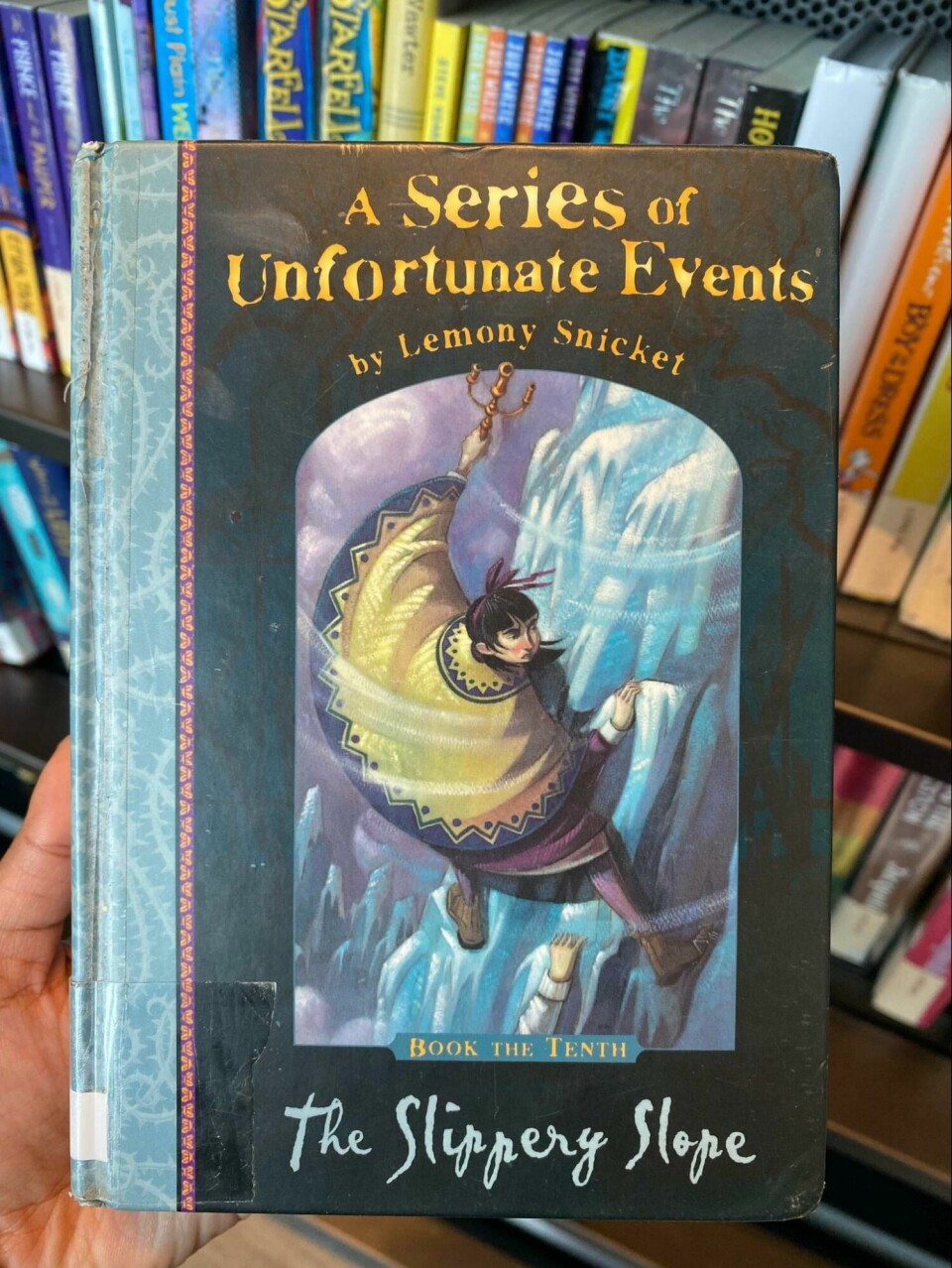 A Series of Unfortunate Events by Lemony Snicket.