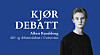 Bilde av debattredaktør Albert Randsborg med tittel: KJØR DEBATT
